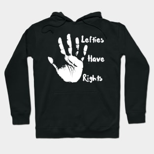 White lefties have rights T-Shirt, Hoodie, Apparel, Mug, Sticker, Gift design Hoodie